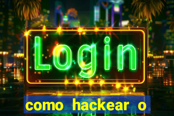 como hackear o jogo do mines